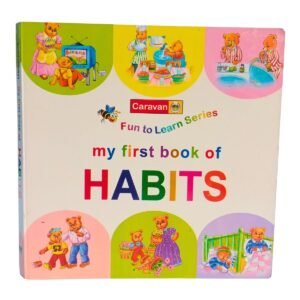 Caravan Fun to Learn – My First Book of Habits | Good Habits & Daily Routine Book for Kids