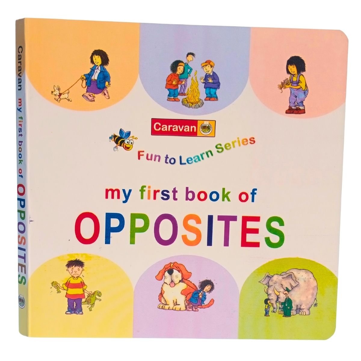 Caravan Fun to Learn – My First Book of Opposites | Early Learning Concept Book for Kids