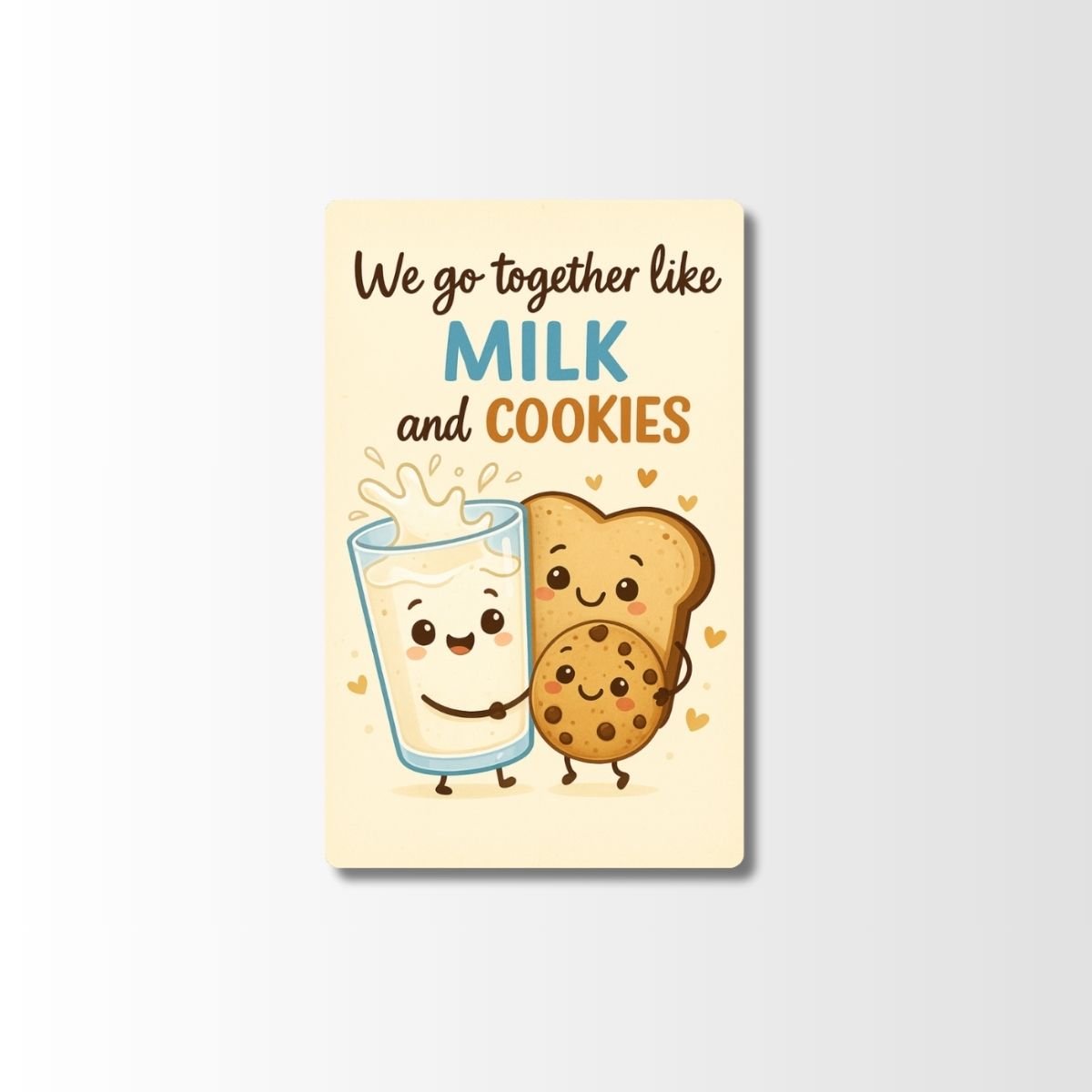 Milk & Cookies – Cute Couple Quote Magnet